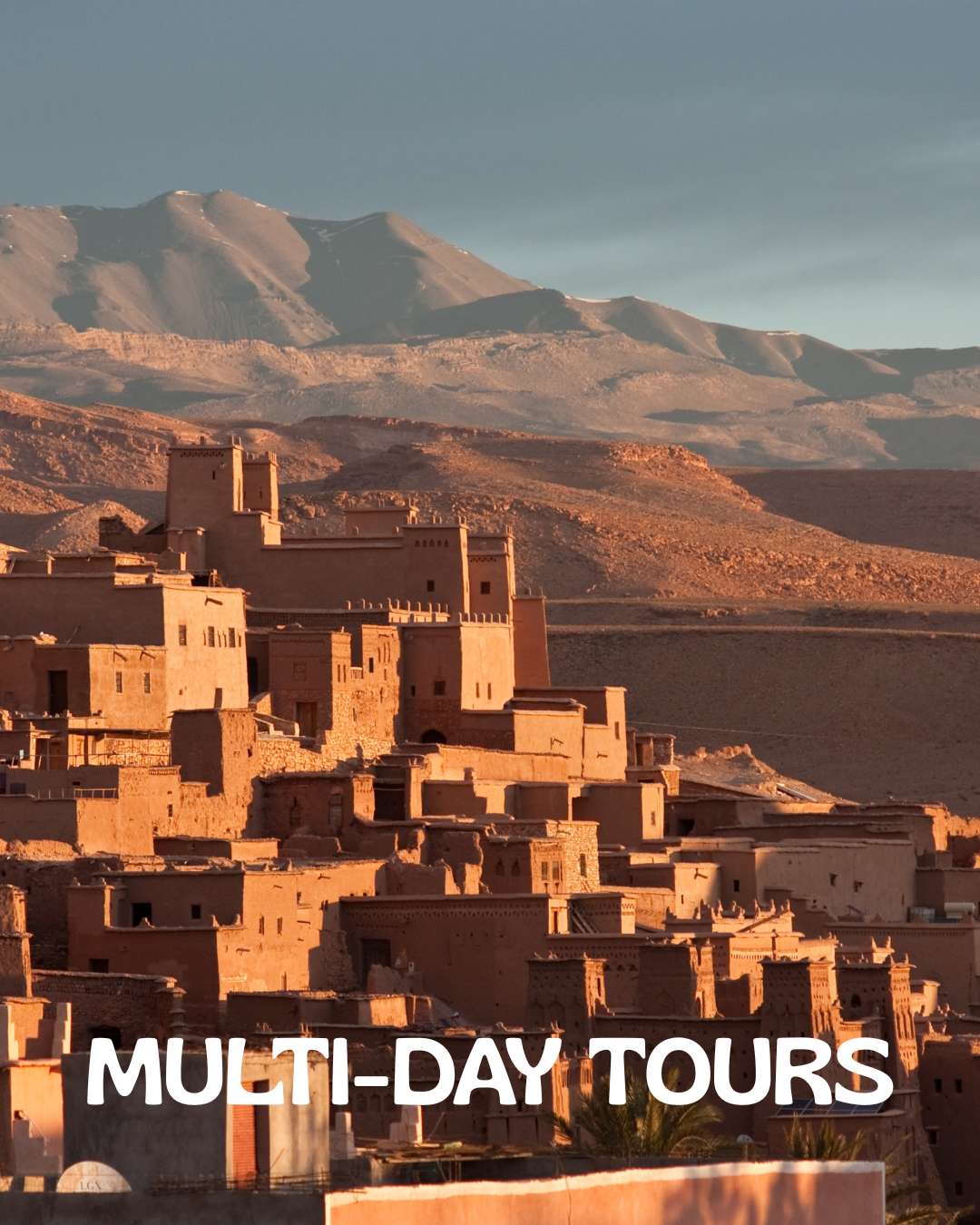 Multi-Day Private Tour In Morocco